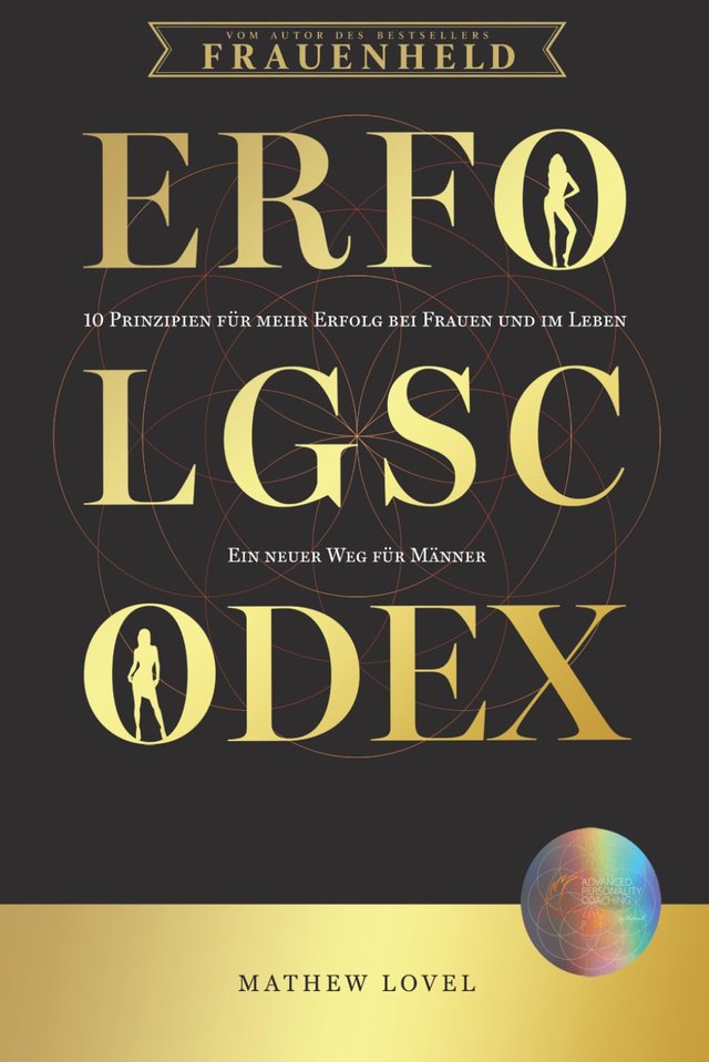 Buchcover: Erfolgscodex – 10 Prinzipien für mehr Erfolg bei Frauen und im Leben, von Mathew Lovel